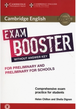 Cambridge English Exam Booster for Preliminary and Preliminary for Schools with Audio Comprehensive Exam Practice for Students