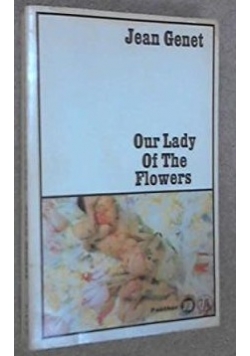 Our Lady Of The Flowers