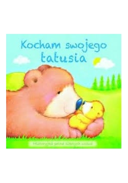 Kocham swojego tatusia