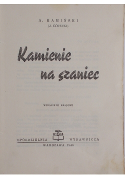 Kamienie na szaniec, 1946r.