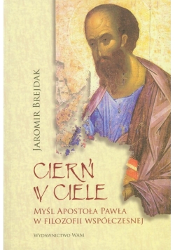 Cierń w ciele Myśl apostoła Pawła w filozofii współczesnej