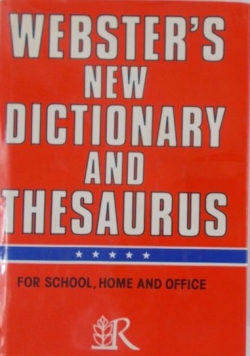 Websters New dictionary and thesaurus