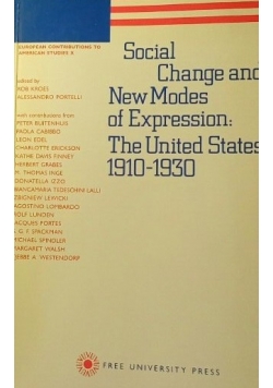 Social change and new modes of expression the united states, 1910-1930