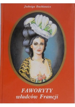 Faworyty władców Francji