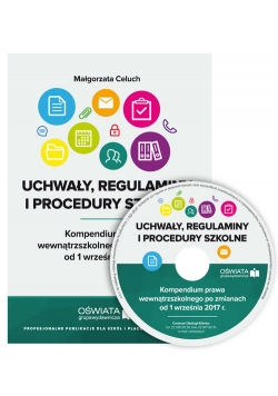Uchwały regulaminy i procedury szkolne Kompendium prawa wewnątrzszkolnego po zmianach od 1 wrześni