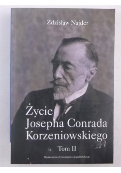 Życie Josepha Conrada Korzeniowskiego, tom II