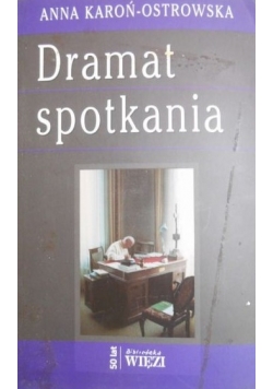 Dramat spotkania