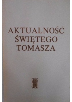 Aktualność Świętego Tomasza