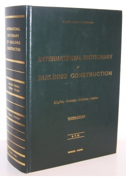 International dictionary of bulding construction