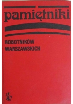 Pamiętniki robotników warszawskich