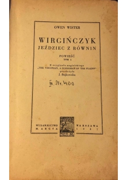 Wirgińczyk, jeździec z równin tom I, 1937 r.