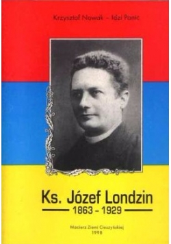 Ks. Józef Londzin 1863 - 1929