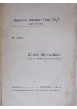 Zarys moralności bez powinności i sankcyj, 1910 r