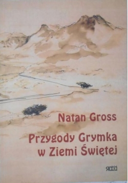 Przygody Grymka w Ziemi Świętej