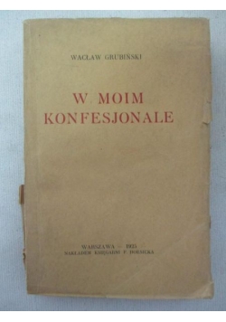 W moim konfesjonale, 1925 r.