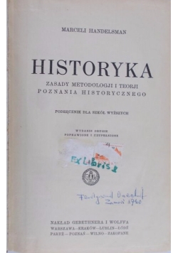 Historyka Zasady Metodologji i Teorji Poznania Historycznego,1928 r.