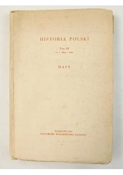 Historia Polski. Tom III, część 1, 1864-1900. Mapy