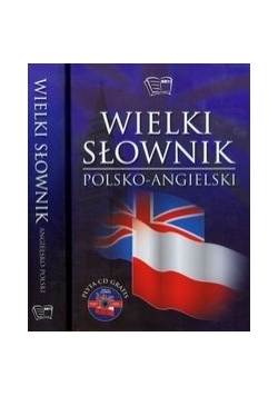 Wielki słownik polsko - angielski angielsko - polski + CD