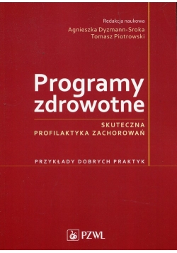 Programy zdrowotne Skuteczna profilaktyka zac