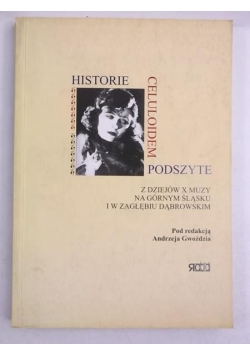 Historie celuloidem podszyte