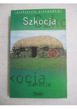 Praktyczny przewodnik Szkocja