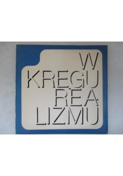 W kręgu realizmu