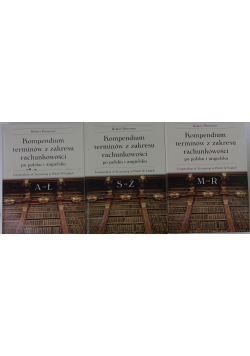 Kompendium terminów z zakresu rachunkowości po polsku i angielsku, t. I-III