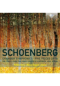 Schoenberg: Chamber Symphonies/Five Pieces Op. 16