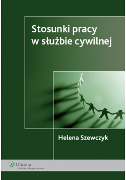 Stosunki pracy w służbie cywilnej