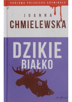 Chmielewska Joanna - Dzikie białko