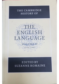 The Cambridge History of the English Language IV
