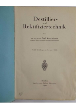 Destiller und Rektifiziertechnik, 1940r.