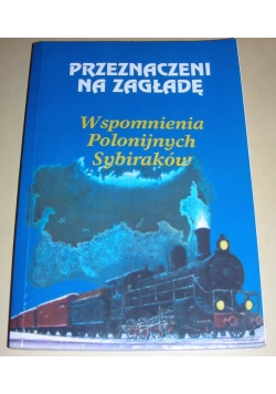 Wspomnienia polonijnych Sybiraków
