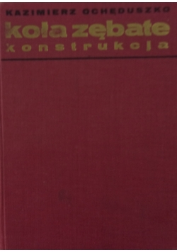 Koła zębate. Konstrukcje