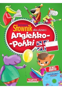 Ilustrowany słownik dla dzieci angielsko-polski + CD
