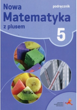 Nowa Matematyka z plusem 5 Podręcznik