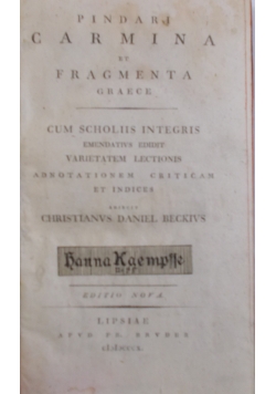 Pindari Carmina Fragmenta Graece Cum scholiis integris, 1810 r.