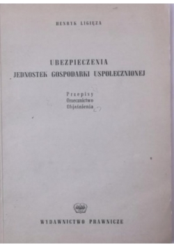 Ubezpieczenia jednostek gospodarki uspołecznionej
