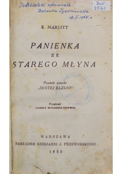 Panienka ze Starego Młyna , 1932 r.