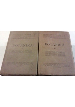 Botanika. Poradnik dla samouków, Tom I-II, 1926