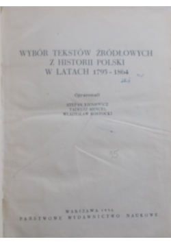 Wybór tekstów źródłowych w historii Polski w latach 1795-1864