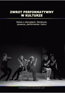 Zwrot performatywny w kulturze