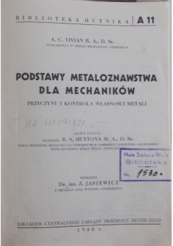 Podstawy metaloznawstwa dla mechaników, 1949r.
