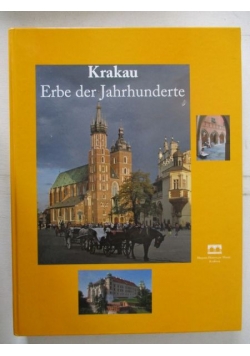 Krakau Erbe der Jahrhunderte