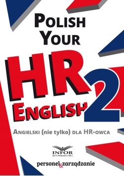 Polish Your HR English 2 Angielski (nie tylko ) dla HR-owca