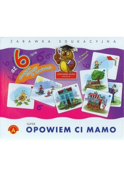Opowiem ci mamo Super