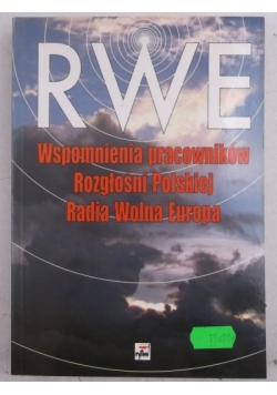 Wspomnienia pracowników Rozgłośni Polskiej Radia Wolna Europa