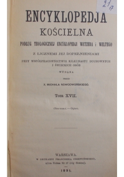 Encyklopedja Kościelna - Tom XVII , 1891 r.