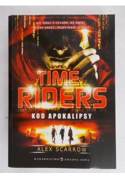 Scarrow Alex - Kod Apokalipsy T.3