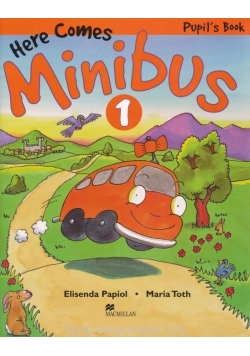Here Comes Minibus 1 Pupil's Book/Teacher's Book